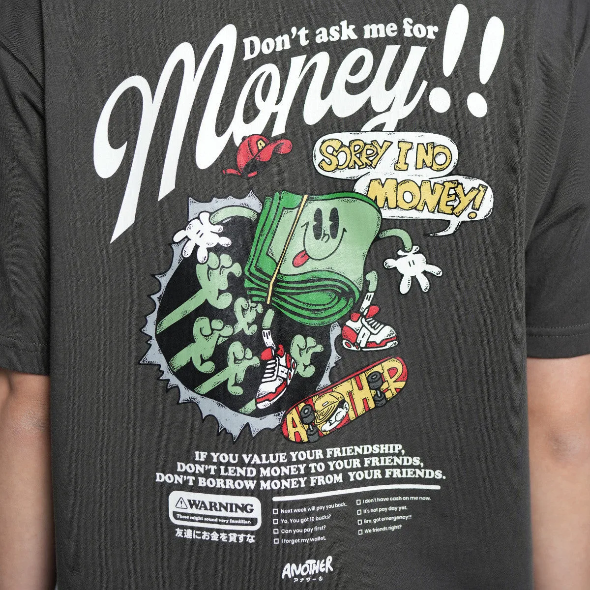 ANOTHER Don’t Ask Me For Money Loose Tee - 9068