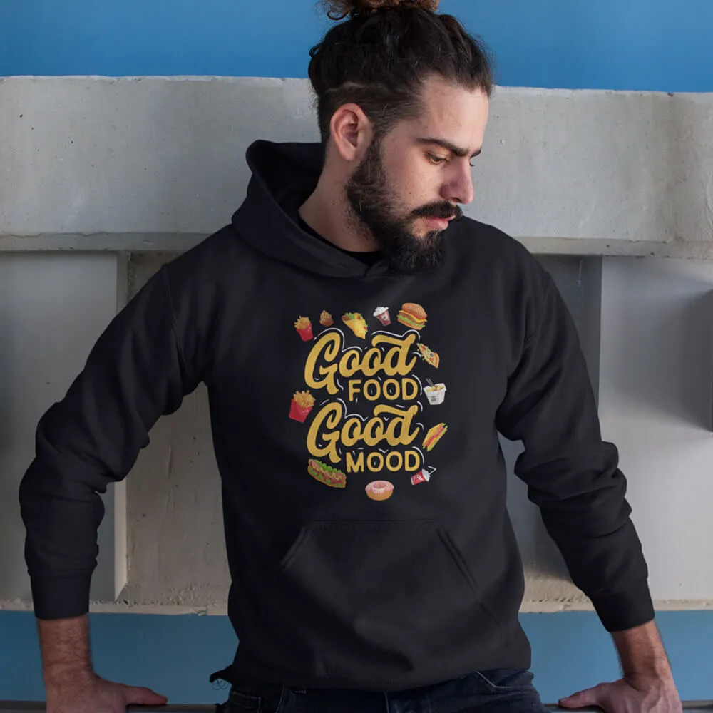 Good Food Good Mood Unisex Hoodie