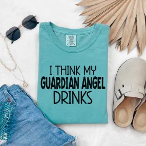 I Think My Guardian Angel Drinks