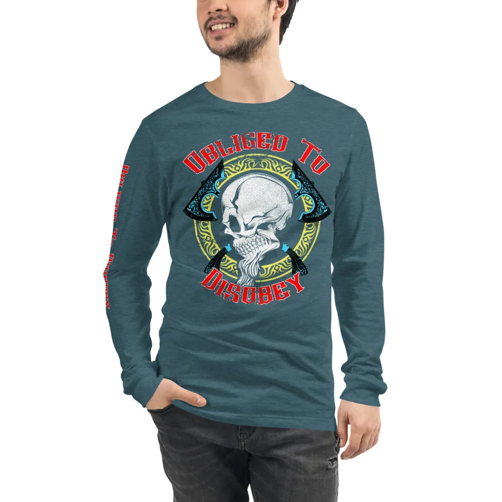 Obliged To Disobey / Viking Skull and Axes with Sleeve Print Unisex Long Sleeve Tee